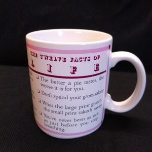 "Facts of Life" Coffee Tea Cocoa Mug